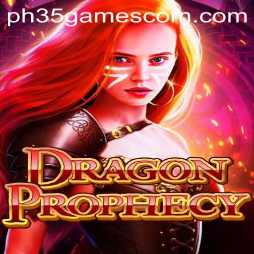 DragonProphecy - The Next Phenomenon in PH 35 Games